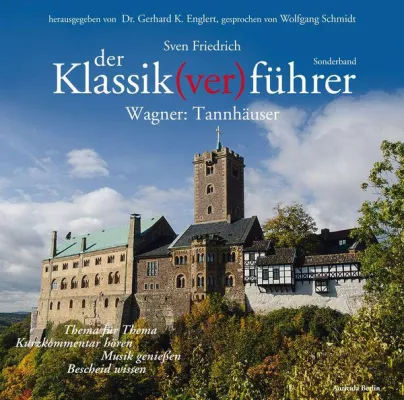 Bild: Auricula präsentiert Richard Wagner: Klassik(ver)führer zu Tannhäuser bildet Schlußstein einer Wagner-Reihe