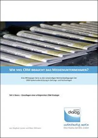 Bild: Wie viel CRM braucht das Medienhaus?