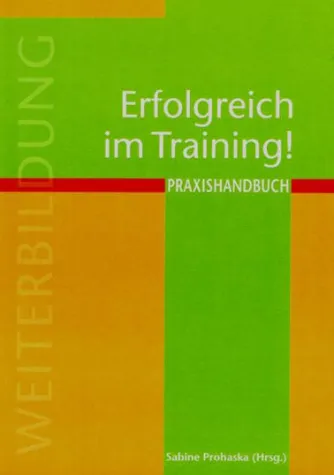Bild: Trainingskompetenz: Neues Praxishandbuch für Trainer und Dozenten