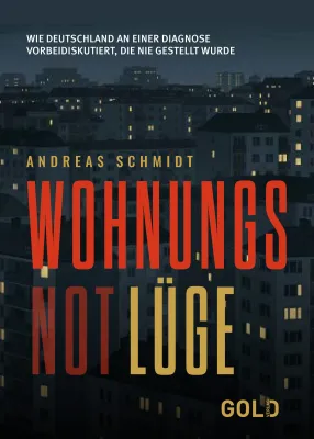 Bild: WohnungsNotLüge: Neues Sachbuch stellt die gängige Wohnungsnot-Diagnose infrage