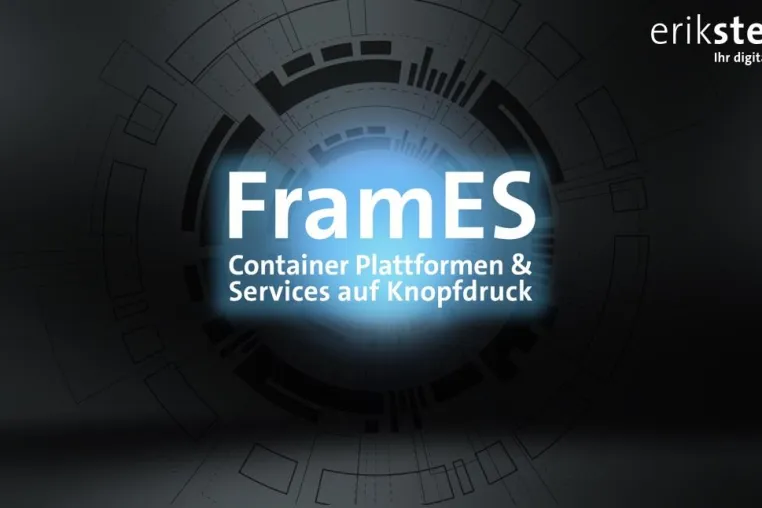 Bild: Mit FramES Container und Services auf Knopfdruck anfordern