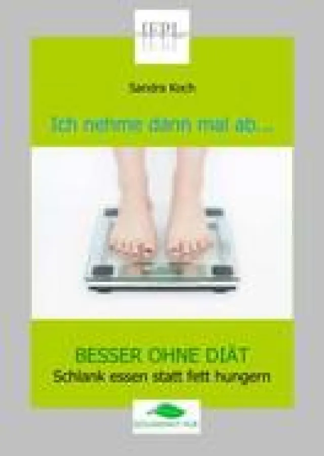 Schlank essen statt fett hungern