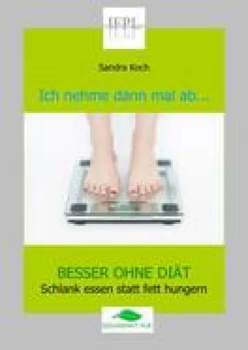 Besser ohne Diät Bild: Besser ohne Diät