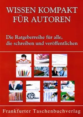 Autorenratgeber der Frankfurter Verlagsgruppe hilft bei schriftstellerischen Rechtsfragen Bild: Autorenratgeber der Frankfurter Verlagsgruppe hilft bei schriftstellerischen Rechtsfragen