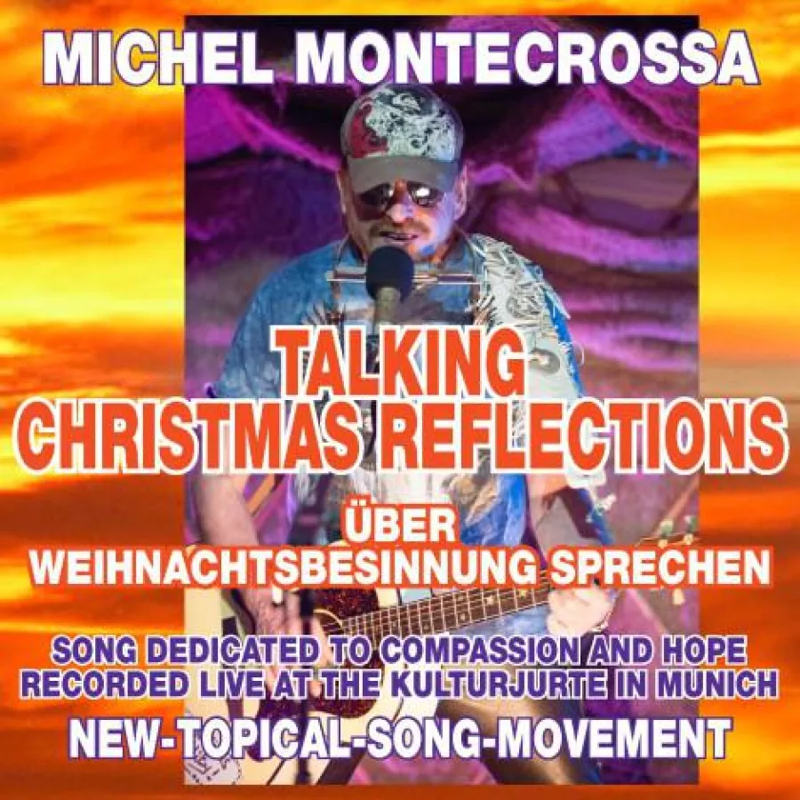 Michel Montecrossa's CD 'Talking Christmas Reflections - Über Weihnachtsbesinnung Sprechen'