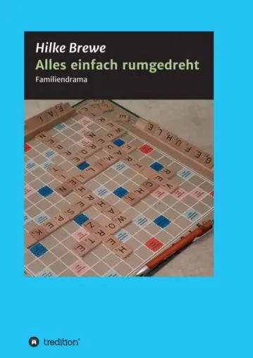 Bild: Alles einfach rumgedreht - Aufregendes Familiendrama