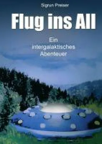 Bild: Flug ins All - ein intergalaktisches Abenteuer
