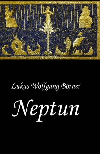 Bild: Neptun - Das verbotene Epos der Sumerer