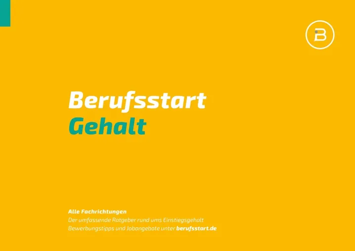 Bild: Top Karriereportal Berufsstart veröffentlicht Ratgeber Berufsstart Gehalt