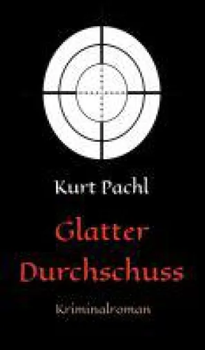 Glatter Durchschuss - Spannender Umweltthriller Bild: Glatter Durchschuss - Spannender Umweltthriller