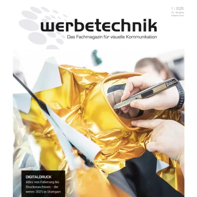 Die erste Ausgabe 2025 des Fachmagazins werbetechnik ist da Bild: Die erste Ausgabe 2025 des Fachmagazins werbetechnik ist da