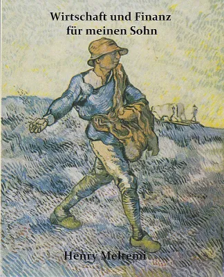 Wirtschaft und Finanz für meinen Sohn (Finanzratgeber) Bild: Wirtschaft und Finanz für meinen Sohn (Finanzratgeber)