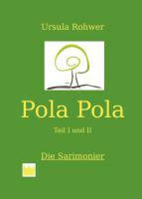 Pola Pola - autobiografisches Buch über Spiritualität und Selbstheilung Bild: Pola Pola - autobiografisches Buch über Spiritualität und Selbstheilung