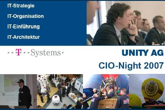 CIO Night 2007 – Ein voller Erfolg für IT-Trends und Networking mit der UNITY AG und T-Systems Bild: CIO Night 2007 – Ein voller Erfolg für IT-Trends und Networking mit der UNITY AG und T-Systems