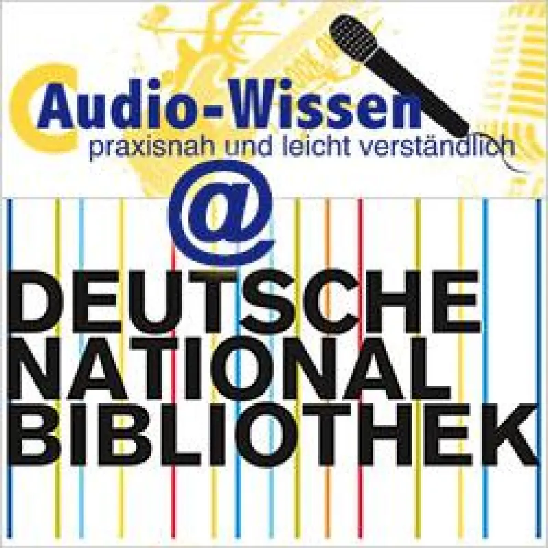 Audio-Wissen in der Deutschen Nationalbibliothek