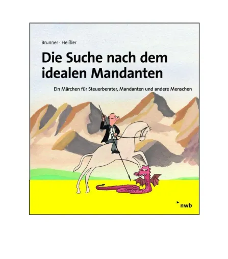 NWB und "Die Suche nach dem idealen Mandanten" / Wie ein Märchen: Der neue Steuerberater-Comic Bild: NWB und "Die Suche nach dem idealen Mandanten" / Wie ein Märchen: Der neue Steuerberater-Comic