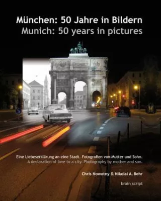 Bild: Geschenk-Tipp: Bildband "München: 50 Jahre in Bildern"