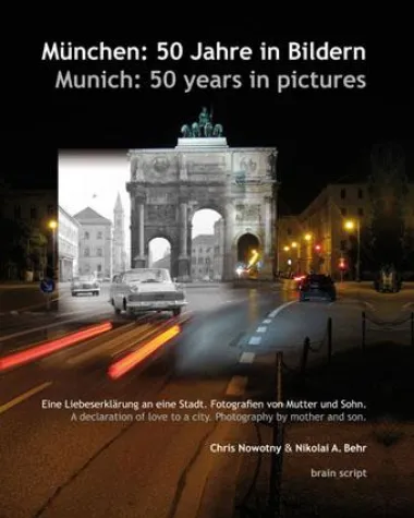 Geschenk-Tipp: Bildband "München: 50 Jahre in Bildern" Bild: Geschenk-Tipp: Bildband "München: 50 Jahre in Bildern"