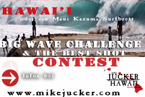 Bild: Mike Jucker Hawai'i Big Wave Challenge & Best Shot Contest 2009