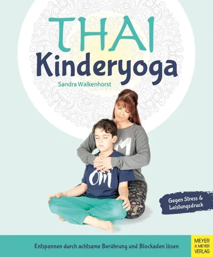 Bild: Thai-Kinderyoga – Entspannen durch achtsame Berührungen und Blockaden lösen