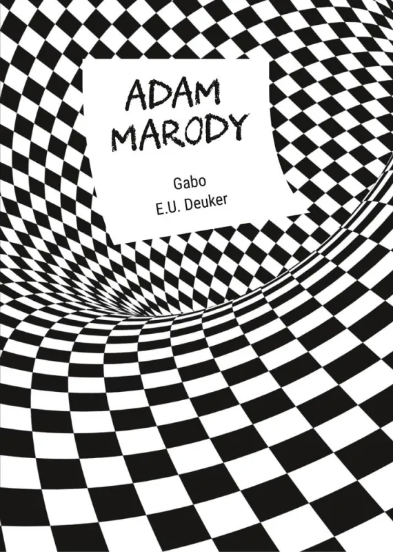 Cover „Adam Marody“ von Gabo und E.U. Deuker | © Spica Verlag GmbH