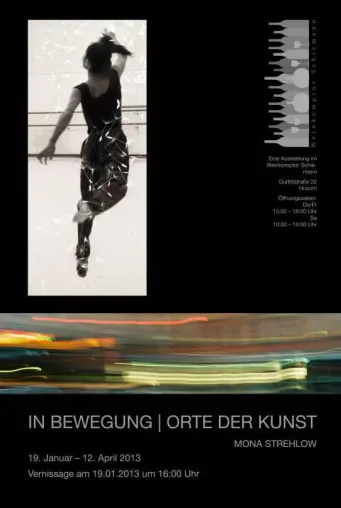 Ausstellung „MONA STREHLOW: IN BEWEGUNG – ORTE DER KUNST“ Bild: Ausstellung „MONA STREHLOW: IN BEWEGUNG – ORTE DER KUNST“