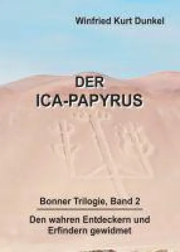 Bild: Der Ica-Papyrus - historischer Roman über die gewagteste Unternehmung der Antike