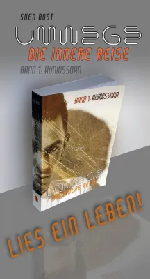 Bild: Buch-Neuerscheinung: "Umwege. Die innere Reise." Band 1: "Königssohn"
