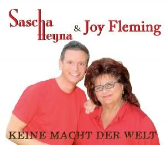 Bild: Sascha Heyna und Joy Fleming - Keine Macht der Welt