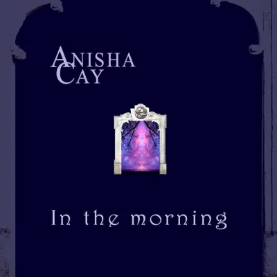 Anisha Cay - Die Stimme, die ein Tor zum Himmel öffnet Bild: Anisha Cay - Die Stimme, die ein Tor zum Himmel öffnet