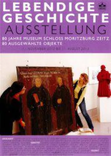 80. Jahre Museum Schloss Moritzburg Zeitz Bild: 80. Jahre Museum Schloss Moritzburg Zeitz