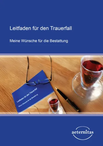 Bestattungswünsche mit dem Leitfaden festhalten Bild: Bestattungswünsche mit dem Leitfaden festhalten
