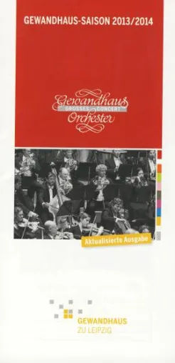 Institut50plus: »Die Gewandhaus-Saison 2013/2014« Bild: Institut50plus: »Die Gewandhaus-Saison 2013/2014«