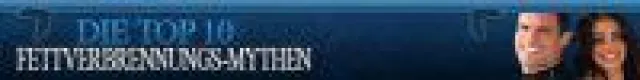 Die Top 10 Fettverbrennungsmythen Bild: Die Top 10 Fettverbrennungsmythen
