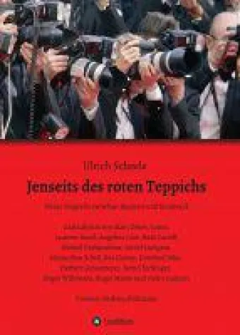 Bild: Jenseits des roten Teppichs - eine Biografie zwischen Business und Boulevard