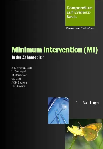 Kompendium der Minimal Invasiven Zahnheilkunde (MI) in Deutscher Uebersetzung Bild: Kompendium der Minimal Invasiven Zahnheilkunde (MI) in Deutscher Uebersetzung