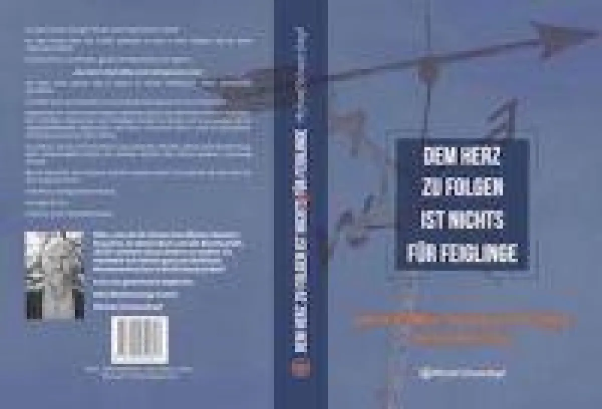 Buchcover: Dem Herz zu folgen ist nichts für Feiglinge