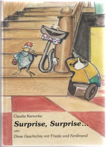 Surprise, Surprise ... Bild: Surprise, Surprise ...