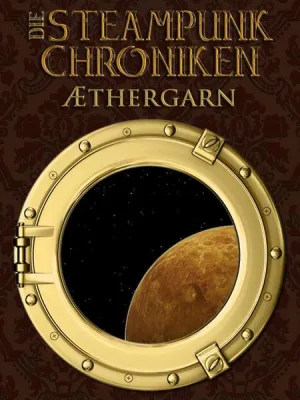 Bild: "Die Steampunk-Chroniken - Aethergarn" - ein eBook unter Creative Commons-Lizenz