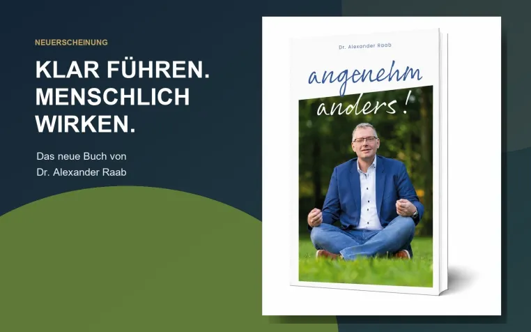 Neues Buch von Dr. Alexander Raab: Angenehm anders! Bild: Neues Buch von Dr. Alexander Raab: Angenehm anders!