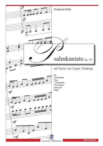 Neuerscheinung: "Psalmkantate op. 55" von Reinhard Kluth Bild: Neuerscheinung: "Psalmkantate op. 55" von Reinhard Kluth