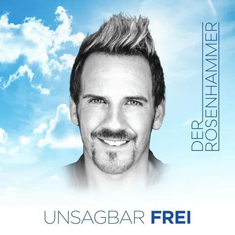 UNSAGBAR FREI - die Neue Single von "Der Rosenhammer" Bild: UNSAGBAR FREI - die Neue Single von "Der Rosenhammer"