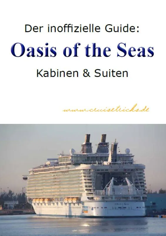 Der inoffizielle Guide: Oasis of the Seas Kabinen & Suiten