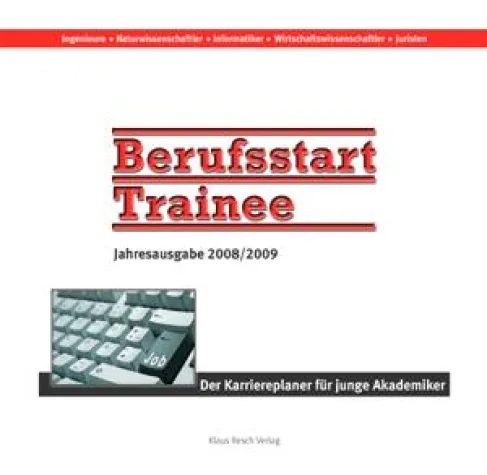 Berufsstart Trainee ist Deutschlands erstes Handbuch für Traineeprogramme Bild: Berufsstart Trainee ist Deutschlands erstes Handbuch für Traineeprogramme