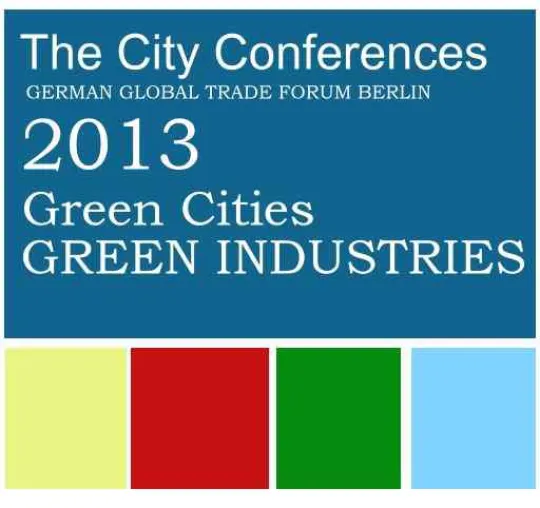 China: Green Cities - Green Industries Konferenzen 2013 Bild: China: Green Cities - Green Industries Konferenzen 2013