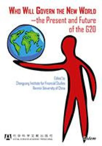 Bild: Neuerscheinung: "Who Will Govern the New World—the Present and Future of the G20"
