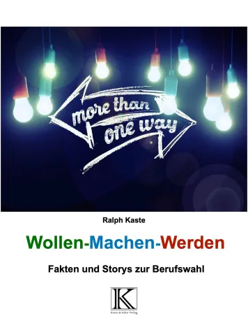 Neuerscheinung: Wollen - Machen - Werden Bild: Neuerscheinung: Wollen - Machen - Werden