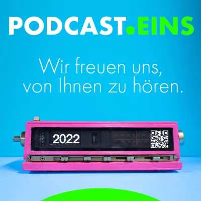 Bild:  +++ 2022 +++ Ein Jahr mit schönen Vorzeichen bei der PODCAST.EINS GmbH +++