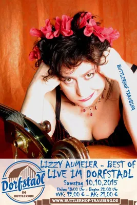 Bild: Lizzy Aumeier - Best of - live im Dorfstadl Buttlerhof Traubing am 10.10.2015