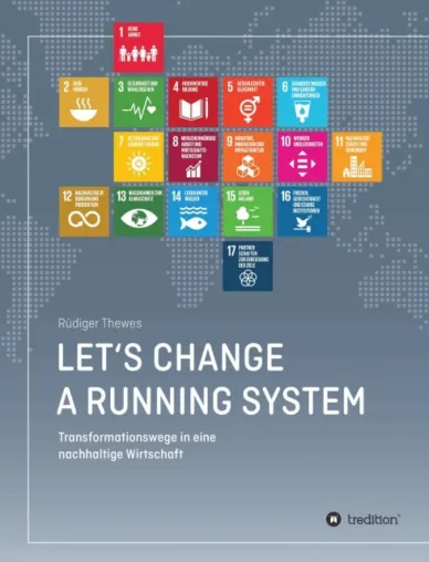 Bild: Let's change a running system - Transformationswege in eine nachhaltige Wirtschaft